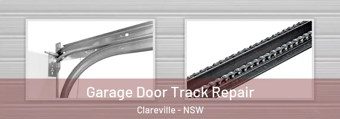 Garage Door Track Repair Clareville - NSW