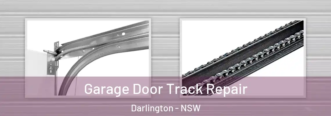  Garage Door Track Repair Darlington - NSW