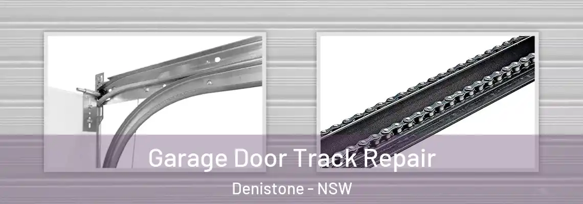 Garage Door Track Repair Denistone - NSW