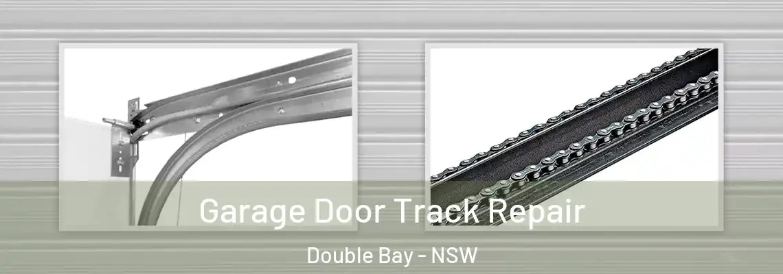 Garage Door Track Repair Double Bay - NSW