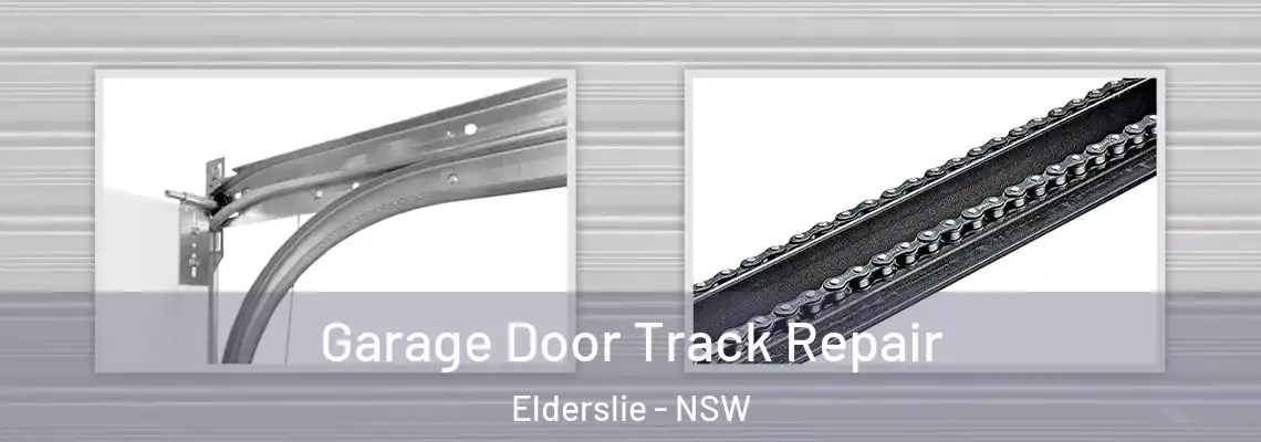 Garage Door Track Repair Elderslie - NSW