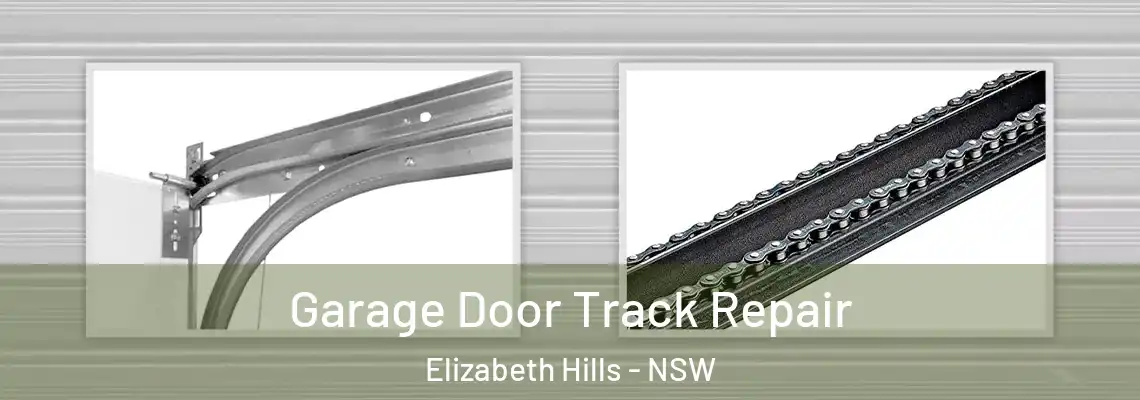 Garage Door Track Repair Elizabeth Hills - NSW