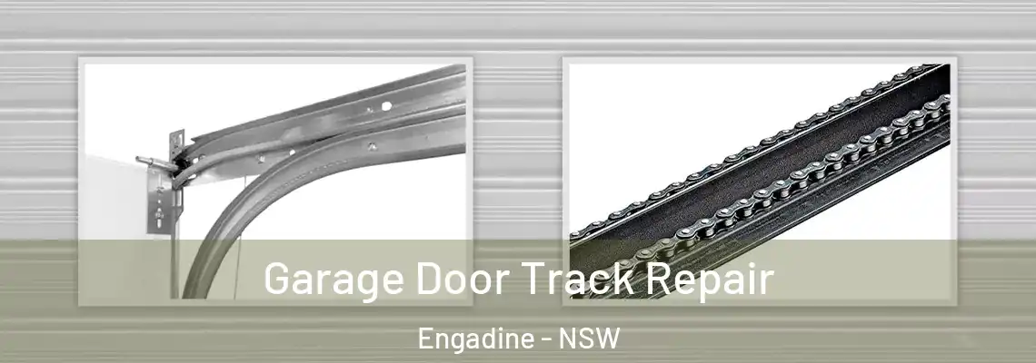 Garage Door Track Repair Engadine - NSW