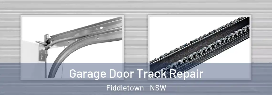 Garage Door Track Repair Fiddletown - NSW