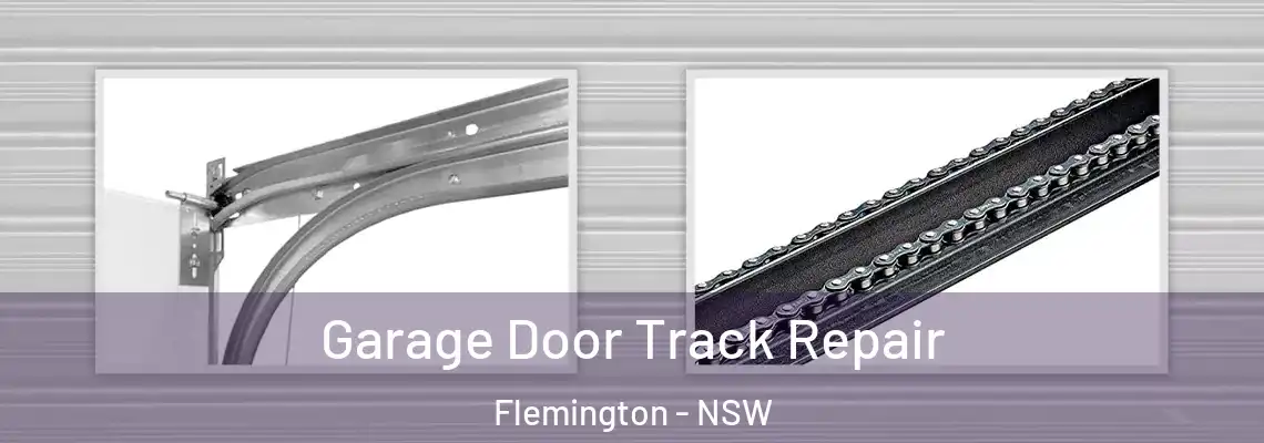Garage Door Track Repair Flemington - NSW