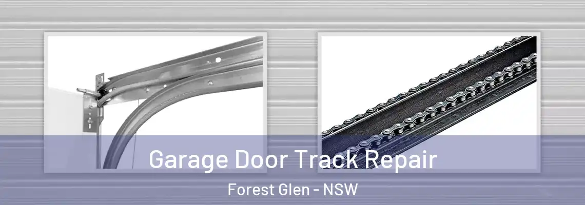  Garage Door Track Repair Forest Glen - NSW