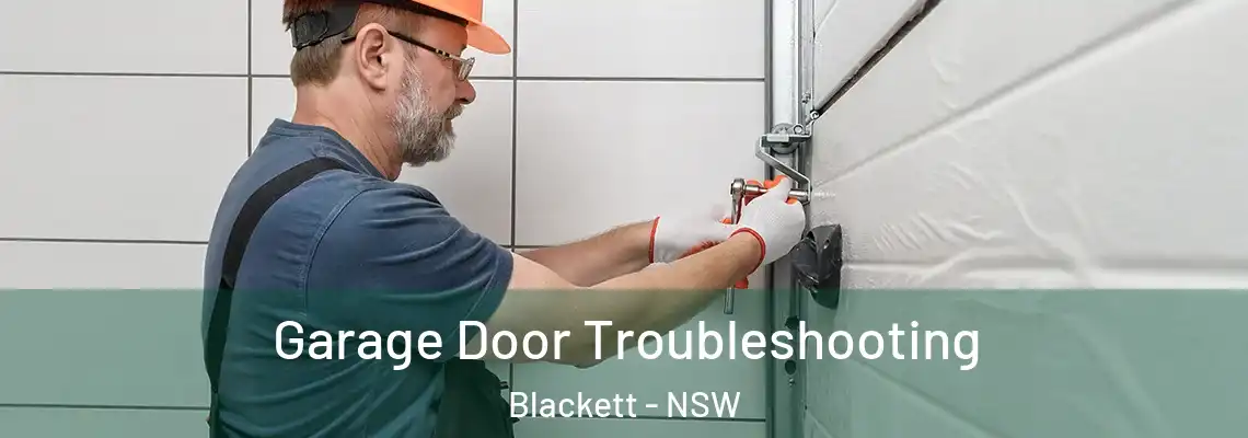 Garage Door Troubleshooting Blackett - NSW