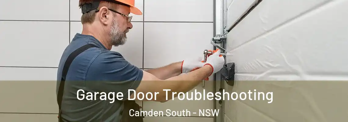 Garage Door Troubleshooting Camden South - NSW