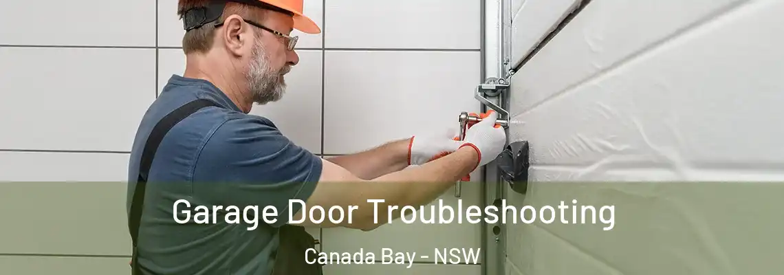 Garage Door Troubleshooting Canada Bay - NSW