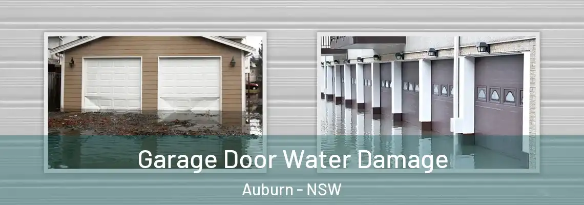 Garage Door Water Damage Auburn - NSW