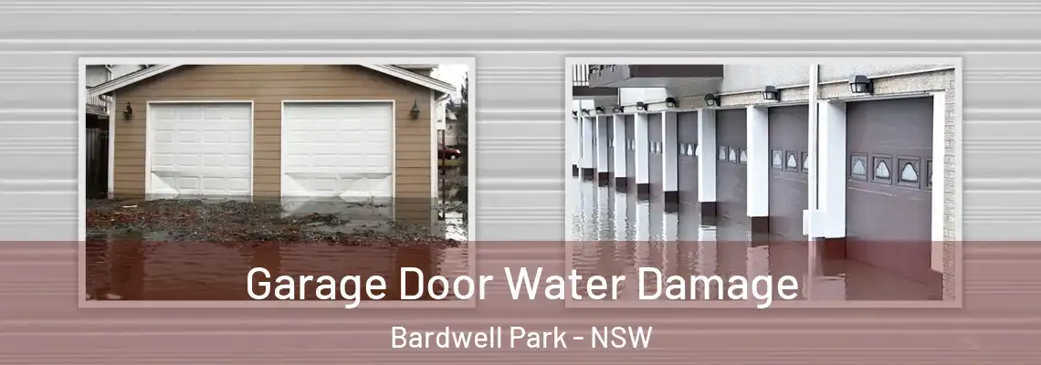  Garage Door Water Damage Bardwell Park - NSW