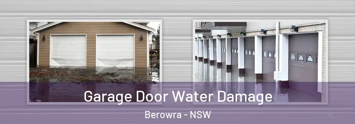 Garage Door Water Damage Berowra - NSW