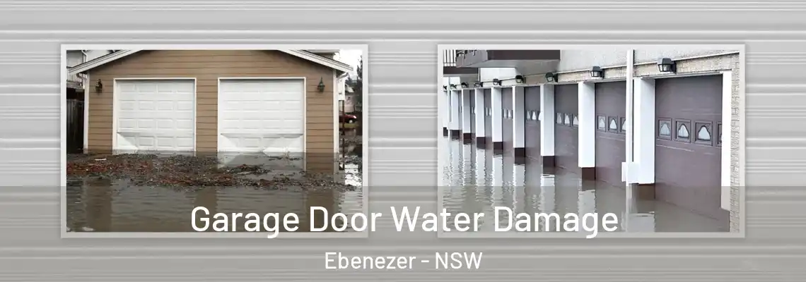 Garage Door Water Damage Ebenezer - NSW