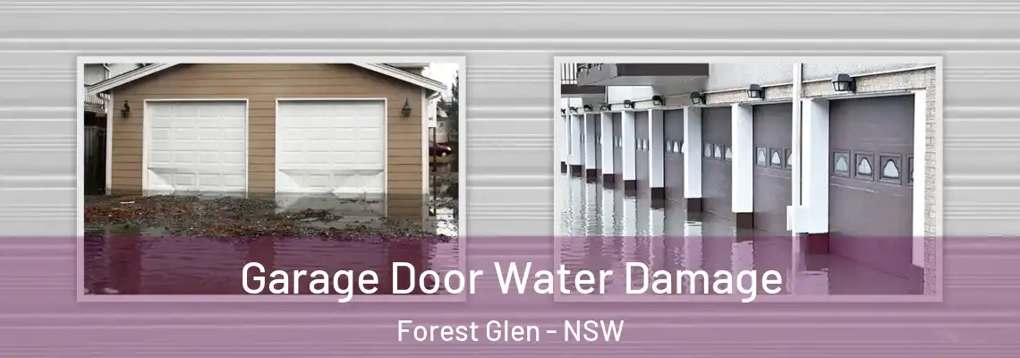 Garage Door Water Damage Forest Glen - NSW