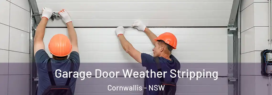 Garage Door Weather Stripping Cornwallis - NSW