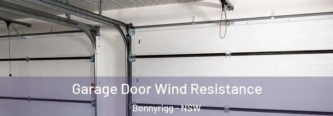 Garage Door Wind Resistance Bonnyrigg - NSW