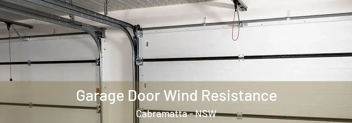  Garage Door Wind Resistance Cabramatta - NSW