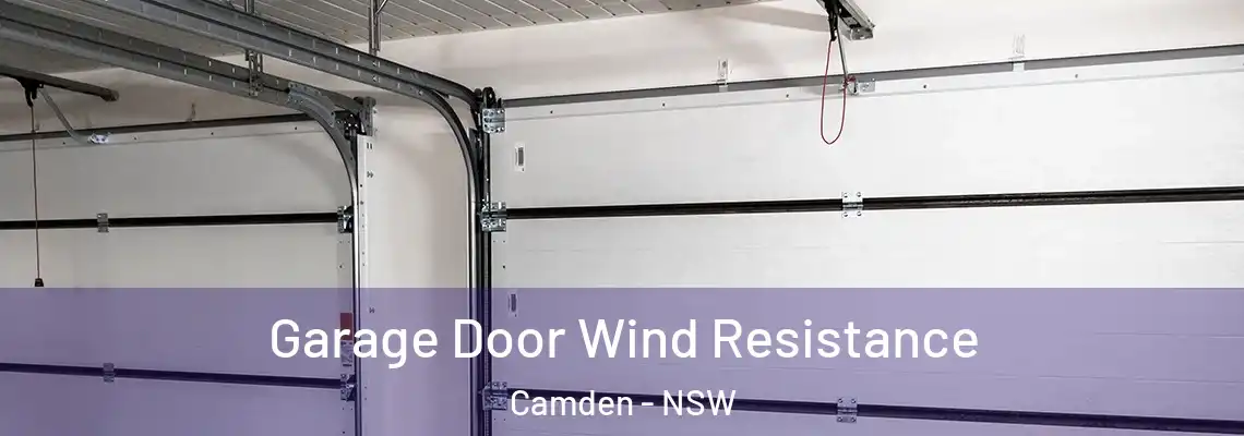 Garage Door Wind Resistance Camden - NSW
