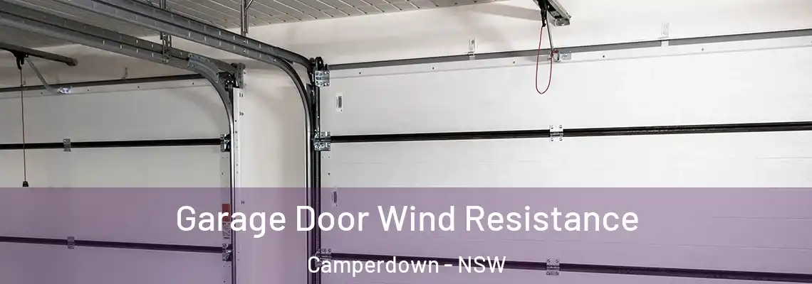 Garage Door Wind Resistance Camperdown - NSW