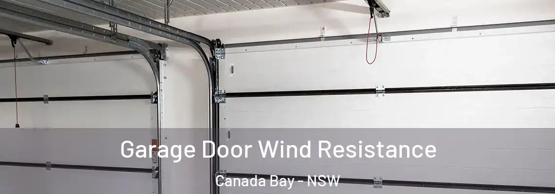  Garage Door Wind Resistance Canada Bay - NSW