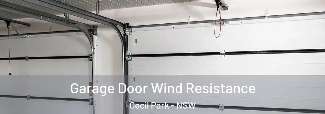 Garage Door Wind Resistance Cecil Park - NSW