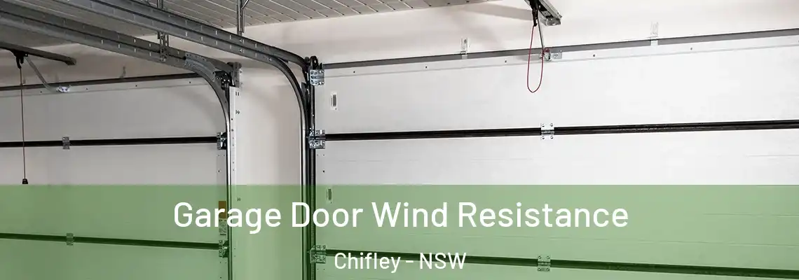 Garage Door Wind Resistance Chifley - NSW