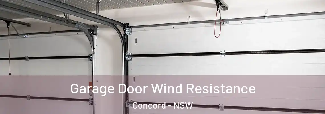Garage Door Wind Resistance Concord - NSW