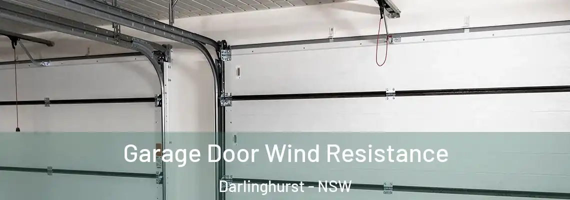 Garage Door Wind Resistance Darlinghurst - NSW