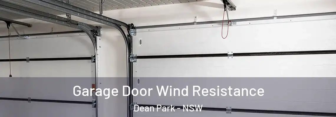Garage Door Wind Resistance Dean Park - NSW