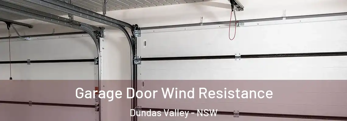 Garage Door Wind Resistance Dundas Valley - NSW