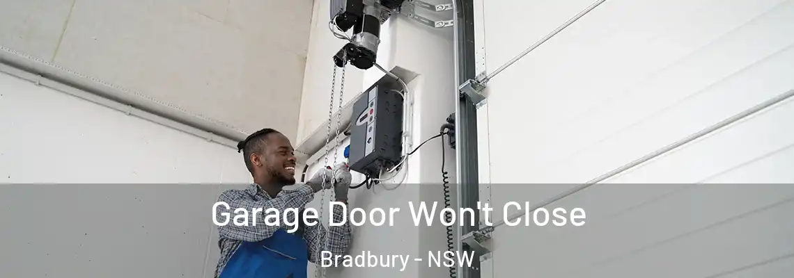 Garage Door Won't Close Bradbury - NSW