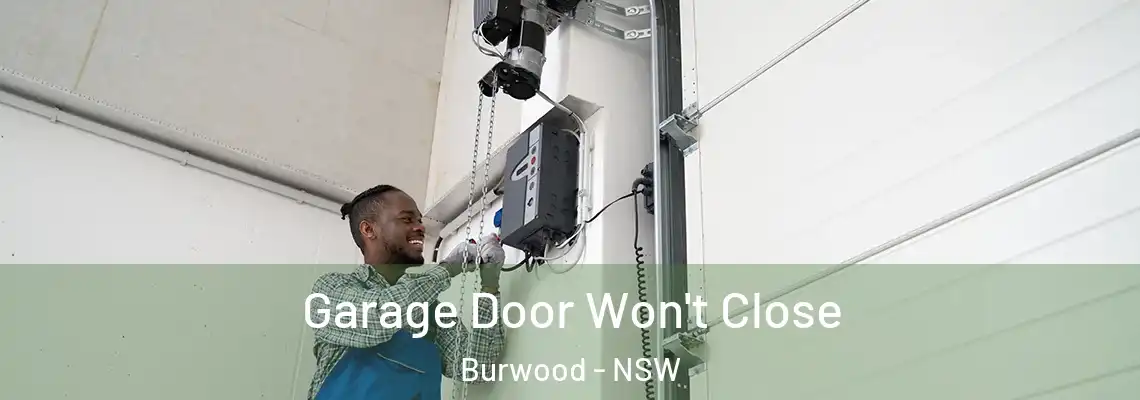  Garage Door Won't Close Burwood - NSW