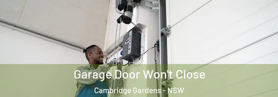  Garage Door Won't Close Cambridge Gardens - NSW