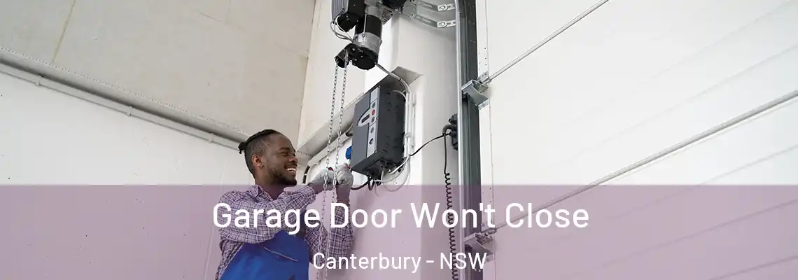 Garage Door Won't Close Canterbury - NSW