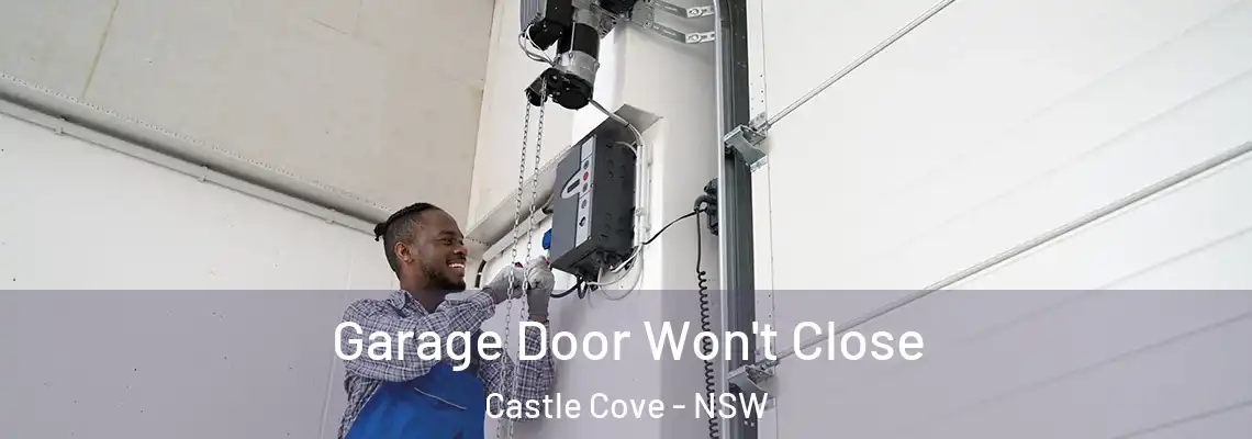  Garage Door Won't Close Castle Cove - NSW