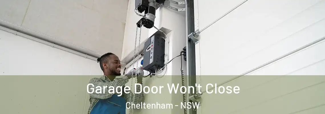 Garage Door Won't Close Cheltenham - NSW