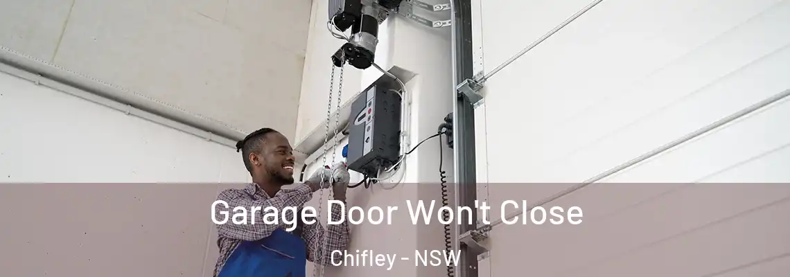 Garage Door Won't Close Chifley - NSW