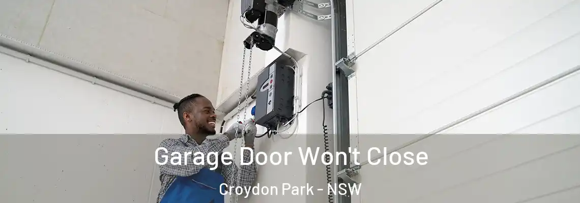  Garage Door Won't Close Croydon Park - NSW