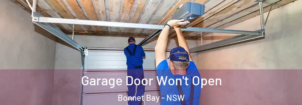 Garage Door Won't Open Bonnet Bay - NSW