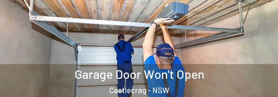 Garage Door Won't Open Castlecrag - NSW