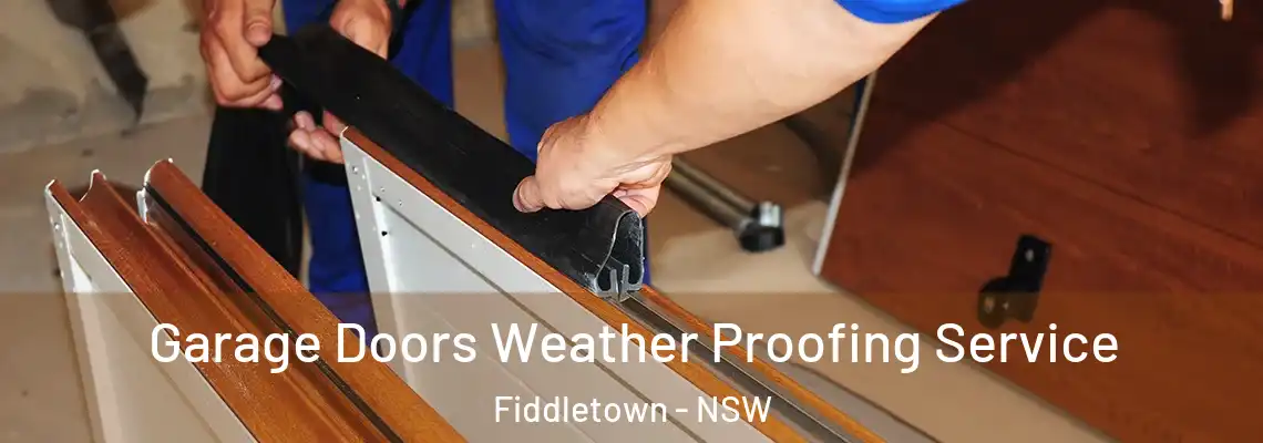 Garage Doors Weather Proofing Service Fiddletown - NSW