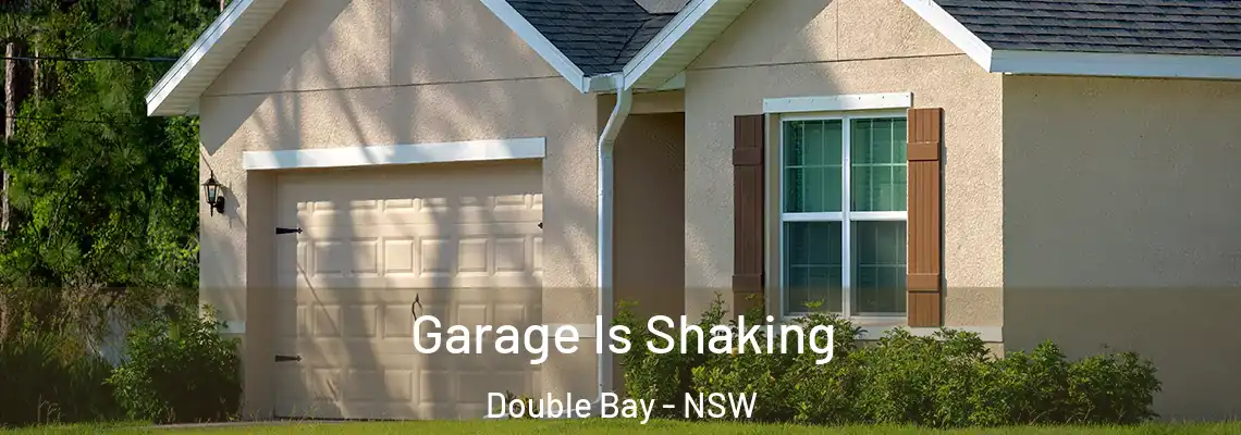 Garage Is Shaking Double Bay - NSW