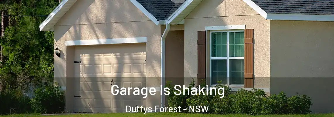 Garage Is Shaking Duffys Forest - NSW