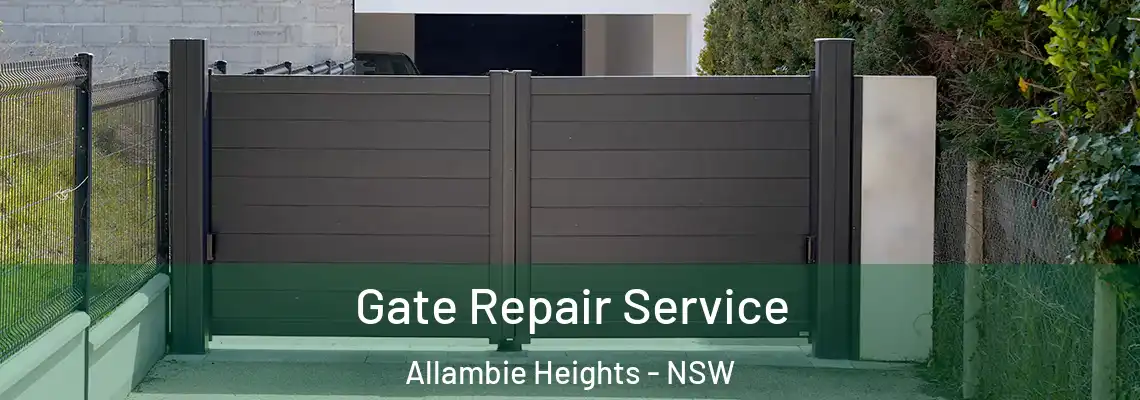 Gate Repair Service Allambie Heights - NSW