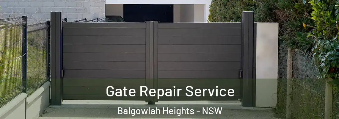 Gate Repair Service Balgowlah Heights - NSW