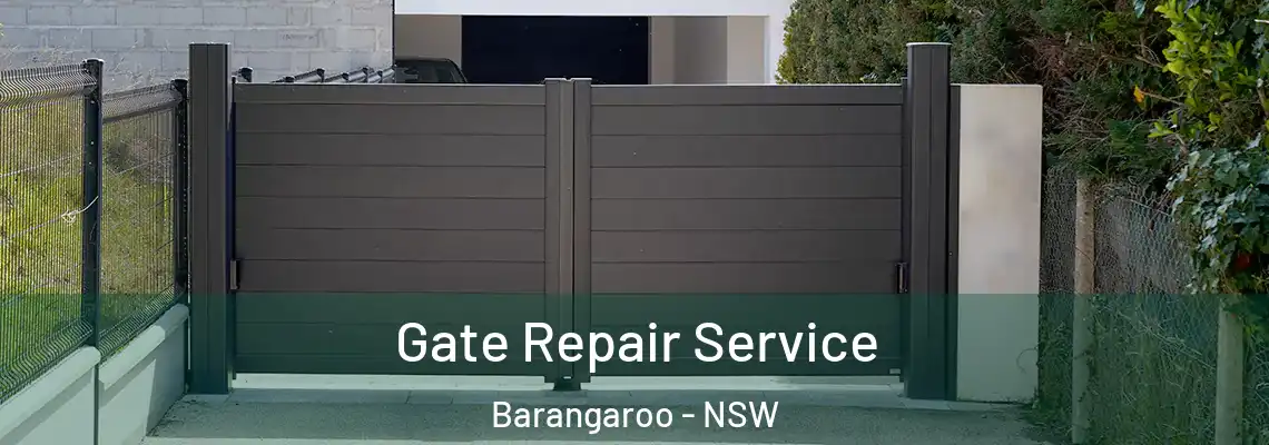 Gate Repair Service Barangaroo - NSW