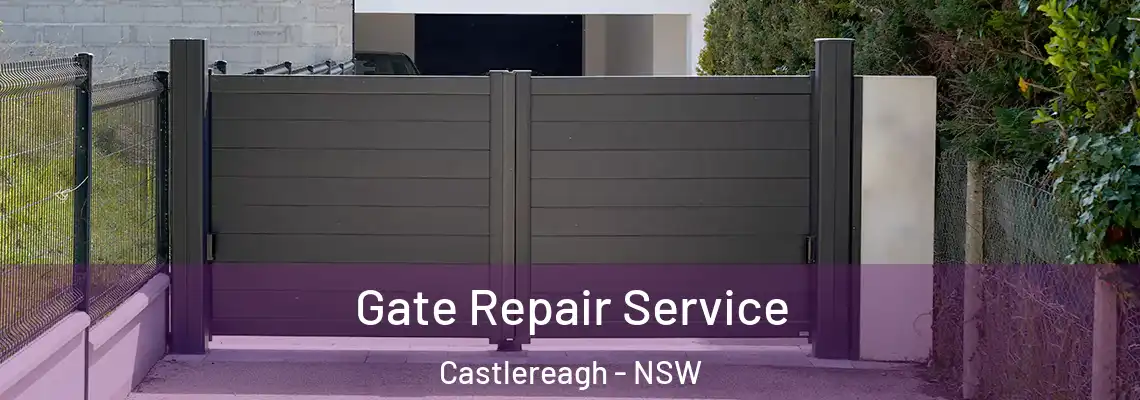 Gate Repair Service Castlereagh - NSW