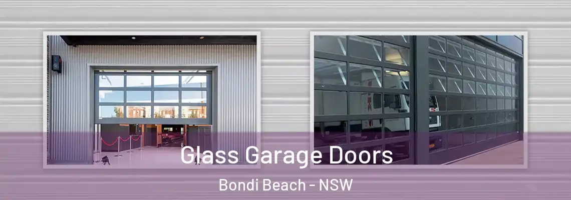 Glass Garage Doors Bondi Beach - NSW