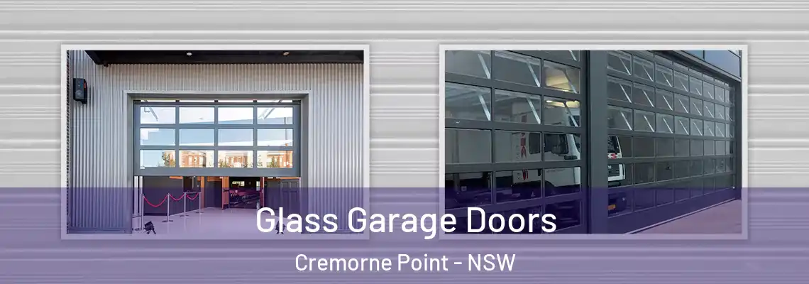 Glass Garage Doors Cremorne Point - NSW