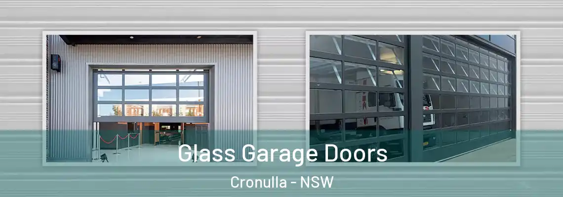 Glass Garage Doors Cronulla - NSW